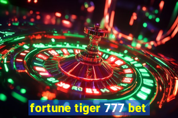 fortune tiger 777 bet